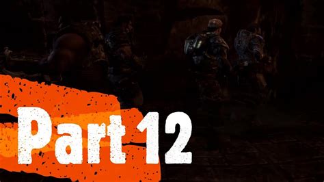 Gears Of War 2 Campaign Walkthrough Part 12 YouTube