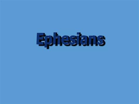 Ppt Ephesians Powerpoint Presentation Free Download Id9339837