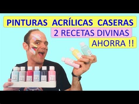 Pintura Acrilica Casera Diypara Manualidadescomo Hacer Acrilicos