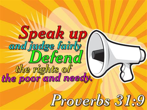 Proverbs 31 8 9 Speak Up For Those Who Have No Voice For The Justice