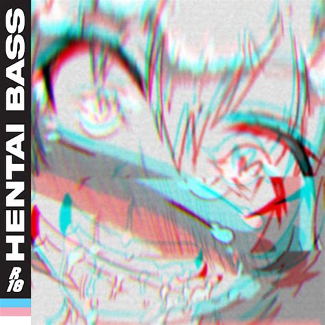 Hentai Bass Feat Evatia Youtube Music