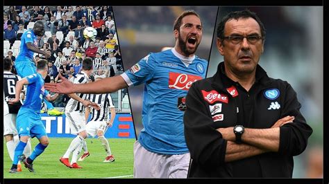 Napoli 2015 2018 Le partite più belle dell era Sarri YouTube