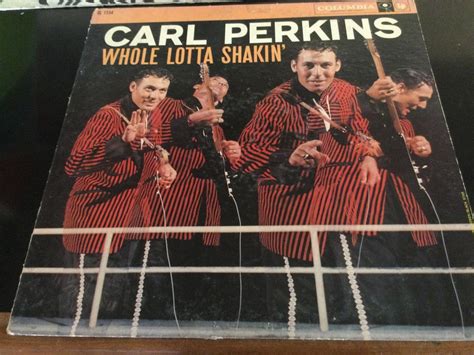 Carl Perkins Whole Lotta Shakin Columbia Six Eyed Label King Of Rockabilly Second Album For