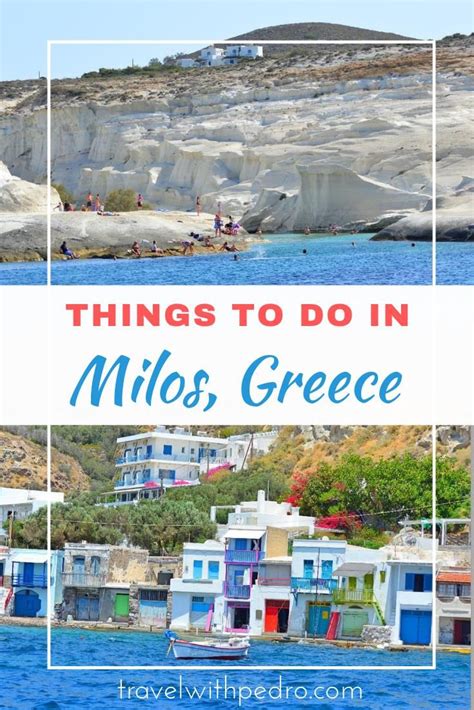 Best Things To Do In Milos Island Greece Travel With Pedro Greece