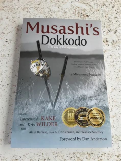 MUSASHI DOKKODO THE Way Of Walking Alone Miyamoto Musashi Samurai