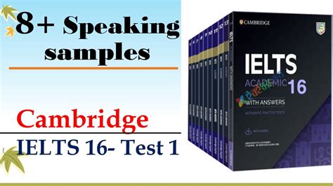 Cambridge IELTS 16 Test 1 8 Speaking Samples YouTube