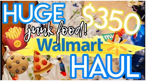 NEW HUGE WALMART GROCERY HAUL 350 JUNK FOOD GROCERY HAUL SNACKS