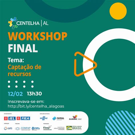 Fapeal Promove Workshop Para Capacitar Empreendedores FAPEAL