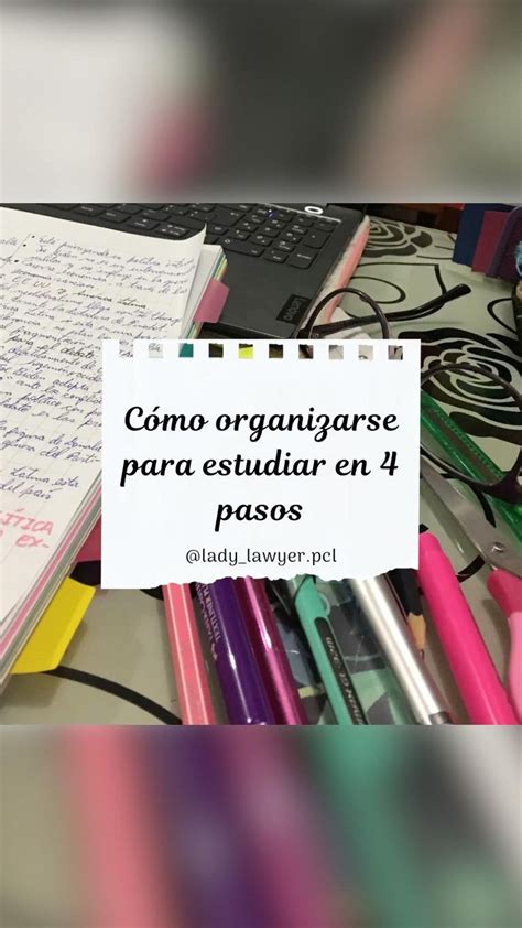 Cómo organizarse para estudiar en 4 pasos Trucos para la