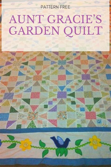 Aunt Gracies Garden Quilt Garden Quilt Quilt Patterns Free Quilt