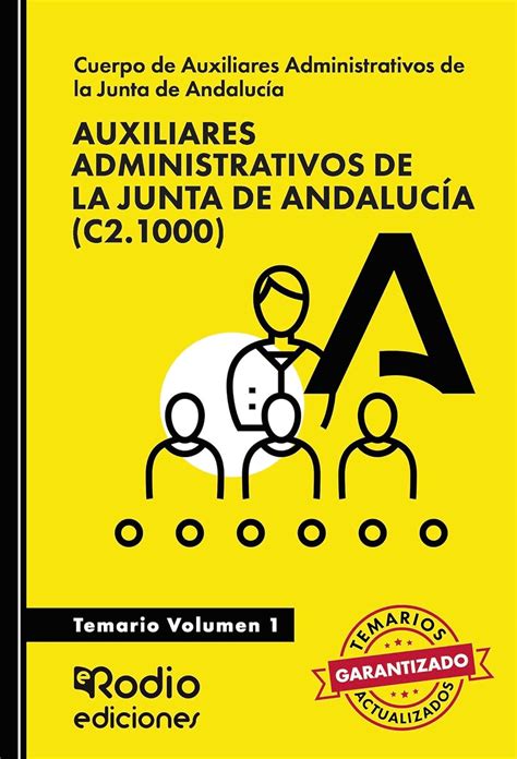 Auxiliares Administrativos C2 1000 Junta de Andalucía Volumen 1