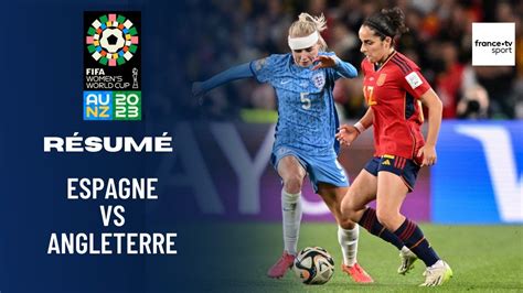 Coupe du monde F le résumé de la finale Espagne vs Angleterre YouTube