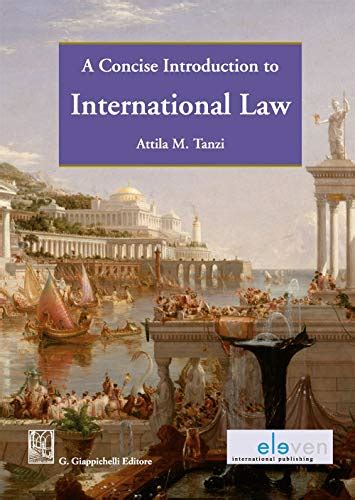 Concise Introduction International Law 9788892119581 Abebooks