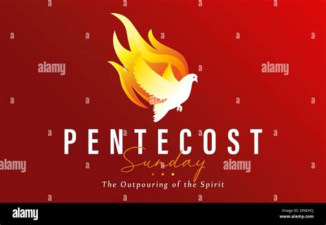 Domingo De Pentecost S La Efusi N Del Esp Ritu Paloma En Llamas