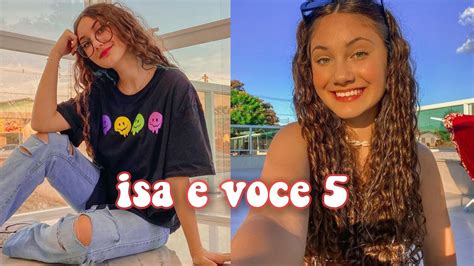 Tik Tok Isa E Você 5 Youtube