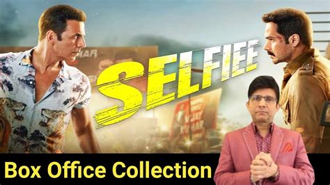 Selfiee Day Box Office Collection Selfiee Day Collection Akshay