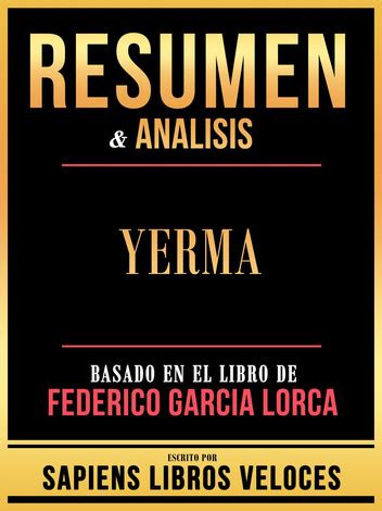 Resumen Analisis Yerma Basado En El Libro De Federico Garcia