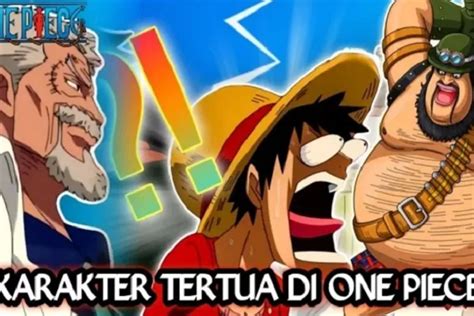 Fakta Unik One Piece Inilah Karakter Tertua Ada Berusia Lebih Dari