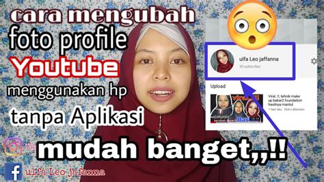 Cara Ganti Foto Profile Youtube Di Hp Terbaru Youtube