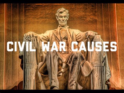 Civil War Causes by Claire Ruthenback