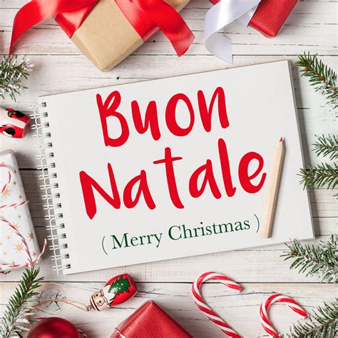 How to Say "Merry Christmas! / Happy Christmas!" in Italian (Buon Natale!) - Daily Italian Words