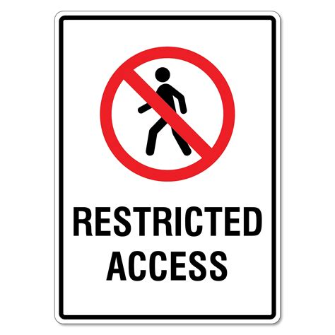 Restricted Access Sign The Signmaker