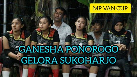 LIVE GANESHA PONOROGO VS GELORA SUKOHARJO MP VAN CUP YouTube