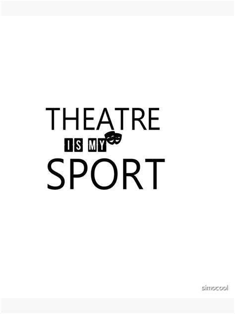 Funny Theatre Is My Sport Tank Top Theatre T Actor T