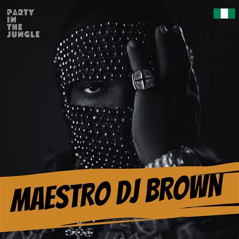 Party In The Jungle Maestro Dj Brown Apr Dj Mix Album By