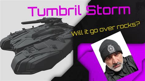 Star Citizen Reaction Tumbril Storm YouTube