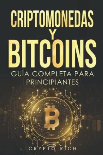 Libro Criptomonedas Y Bitcoins Guía Completa Para Historia Cuotas