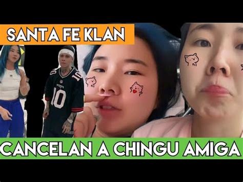 Quieren Cancelar A Chingu Amiga Por Bailar Con Santa Fe Klan YouTube