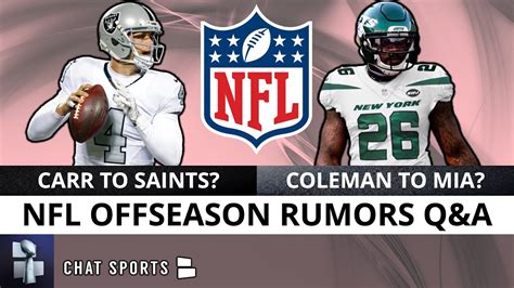 Nfl Rumors Mailbag Derek Carr Trade To Saints Tevin Coleman To Dolphins Bobby Wagner