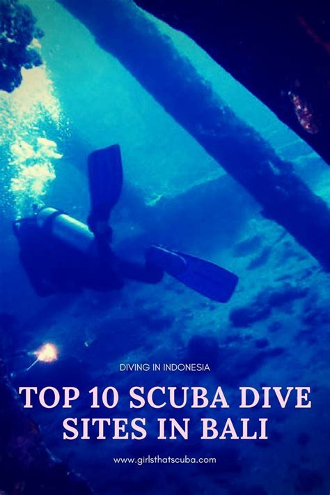 Scuba Diving Bali 9 Top Dive Locations Girls That Scuba Scuba Diving Scuba Diving Bali Scuba