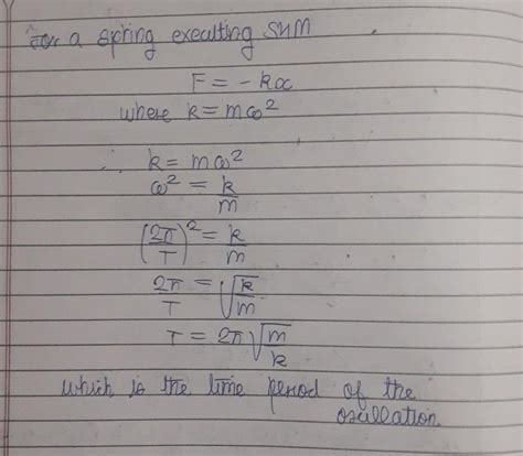 Derive Expression For Time Period Of Spring Mass System