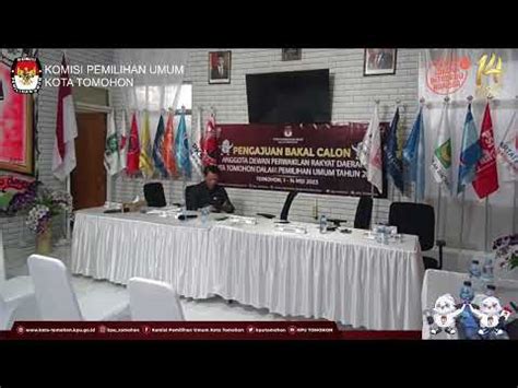 Live Stream KPU TOMOHON PENGAJUAN BAKAL CALON ANGGOTA DPRD KOTA