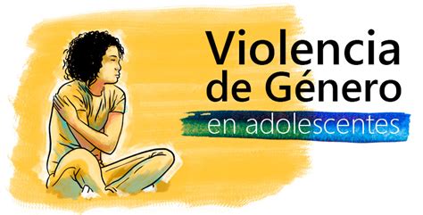 Detecta Y Aborda La Violencia De Género En Adolescentes Blog Adr