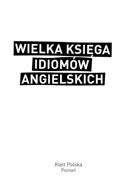 Calam O Wielka Ksi Ga Idiom W Angielski