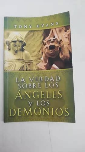 La Verdad Sobre Los Ángeles Y Los Demonios Tony Evans