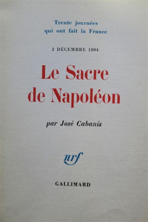 Napol On Sacre De Napol On D Cembre Les Livres Anciens