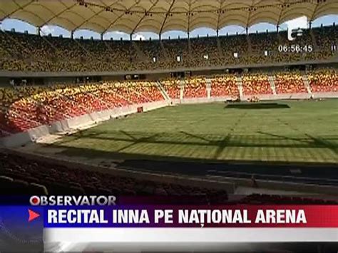 Recital Inna Pe National Arena Observatornews Ro