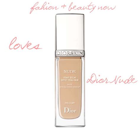 Fashion Beauty Now El New Nude De Dior