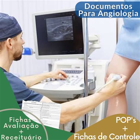 Pop S Angiologia Fichas De Anamnese E Receitu Rio Laudo E Fichas De