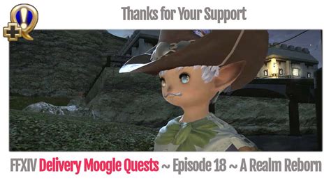 FFXIV Delivery Moogle Quests Carrier Level 19 Thanks For Your