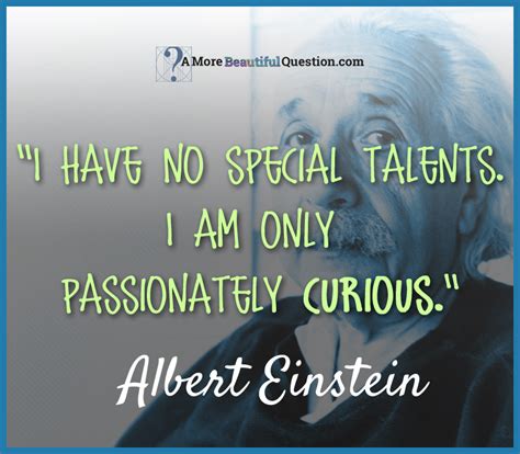 Einstein and questioning ~ A More Beautiful Question by Warren Berger