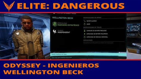 Elite Dangerous Odyssey Ingenieros Wellington Beck Youtube