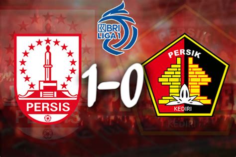 Hasil Persis Solo Vs Persik Kediri Gol Telat The Dragon Menangkan