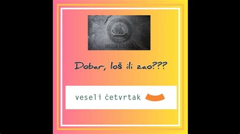 Dobar loš ili zao Veseli četvrtak YouTube