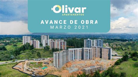 Proyecto Olivar Apartamentos Avance De Obra Marzo De 2021 Contex