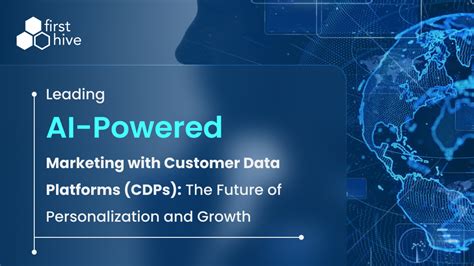 Leading Ai Powered Marketing With Customer Data Platforms Cdps The